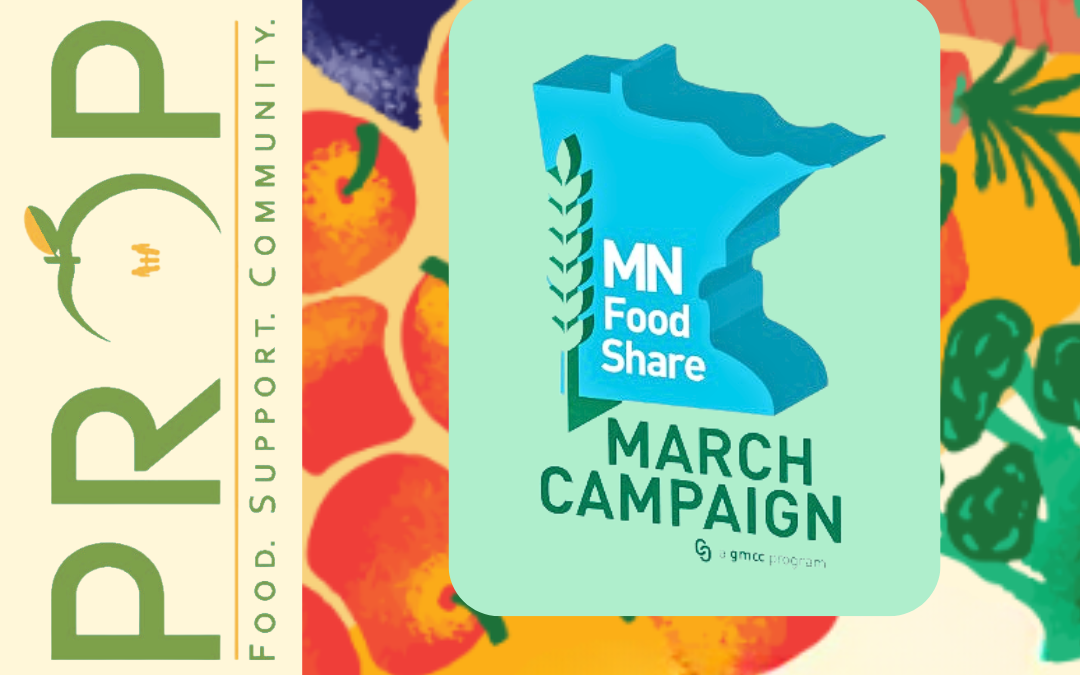 It’s MN FoodShare Month at PROP